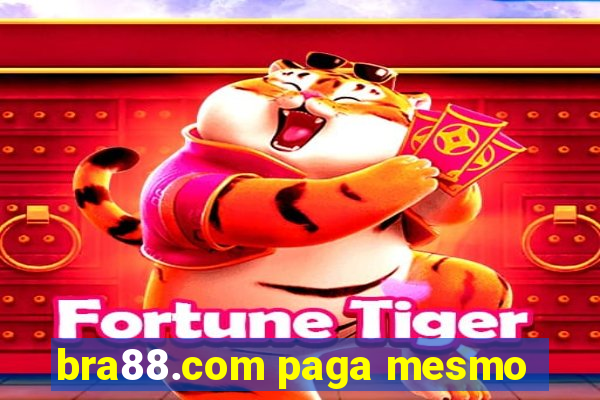 bra88.com paga mesmo
